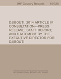 Djibouti : 2014 Article IV Consultation-Press Release; Staff Report; and Statement by the Executive Director for Djibouti