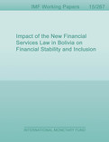 Impact of the New Financial Services Law in Bolivia on Financial Stability and Inclusion