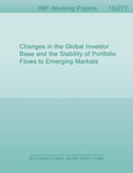 Changes in the Global Investor Base and the Stability of Portfolio Flows to Emerging Markets