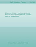 Effects of Monetary and Macroprudential Policies on Financial Conditions : Evidence from the United States