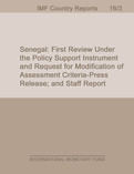 Senegal : First Review Under the Policy Support Instrument and Request for Modification of Assessment Criteria-Press Release; and Staff Report