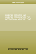 Selected Decisions and Selected Documents of the International Monetary Fund, Thirty-Eighth Issue
