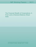 The Financial Wealth of Corporations : A First Look at Sectoral Balance Sheet Data