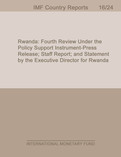 Rwanda : Fourth Review Under the Policy Support Instrument-Press Release; Staff Report; and Statement by the Executive Director for Rwanda