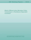 What’s Different about Monetary Policy Transmission in Remittance-Dependent Countries?