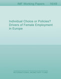 Individual Choice or Policies? Drivers of Female Employment in Europe