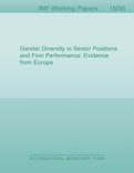 Gender Diversity in Senior Positions and Firm Performance : Evidence from Europe