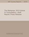 The Bahamas : Staff Report for the 2013 Article IV Consultation