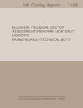 Malaysia : Financial Sector Assessment Program Monetary Liquidity Frameworks-Technical Note