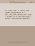 Luxembourg : Staff Report for the 2014 Article IV Consultation