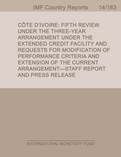 Côte D'Ivoire : Fifth Review Under the Three-Year Arrangement Under the Extended Credit Facility and Requests for Modification of Performance Criteria and Extension of the Current Arrangement