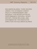 Solomon Islands : Third Review Under the Extended Credit Facility Arrangement and Request for Modification of Performance Criteria—Staff Report; Press Release; and Statement by the Executive Director for Solomon Islands