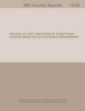 Ireland : Ex Post Evaluation of Exceptional Access Under the 2010 Extended Arrangement