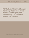 Portugal : Third Post-Program Discussions-Press Release; Staff Report; and Statement by the Executive Director for Portugal