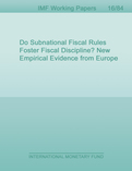 Do Subnational Fiscal Rules Foster Fiscal Discipline? New Empirical Evidence from Europe