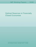 Optimal Reserves in Financially Closed Economies