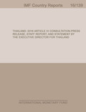 Thailand : 2016 Article IV Consultation-Press Release; Staff Report; and Statement by the Executive Director for Thailand