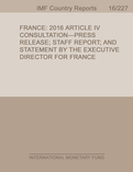 France : 2016 Article IV Consultation-Press Release; Staff Report; and Statement by the Executive Director for France