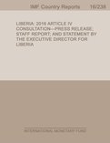 Liberia : 2016 Article IV Consultation-Press Release; Staff Report; and Statement by the Executive Director for Liberia