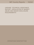 Ukraine : Technical Assistance Report-Regulation of Market Abuse and Issuer Disclosure Requirements