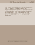 Republic of Armenia : Third Review Under the Extended Arrangement, and Request for Waiver and Modification of Performance Criteria-Press Release; Staff Report; and Statement by the Executive Director for Republic of Armenia