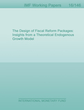 The Design of Fiscal Reform Packages : Insights from a Theoretical Endogenous Growth Model