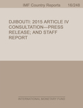 Djibouti : 2015 Article IV Consultation-Press Release; and Staff Report