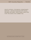 South Africa : Technical Assistance Report-Petroleum Sector Fiscal Regime Reform-Additional Analysis for the Davis Tax Committee