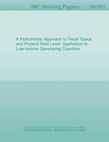 A Probabilistic Approach to Fiscal Space and Prudent Debt Level : Application to Low-Income Developing Countries