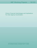 China's Financial Interlinkages and Implications For Inter-Agency Coordination