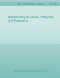 Rebalancing in China—Progress and Prospects