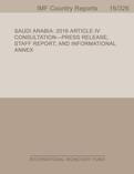 Saudi Arabia : 2016 Article IV Consultation-Press Release; Staff Report; and Informational Annex