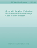 Gone with the Wind : Estimating Hurricane and Climate Change Costs in the Caribbean