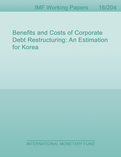 Benefits and Costs of Corporate Debt Restructuring : An Estimation for Korea