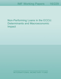 Non-Performing Loans in the ECCU : Determinants and Macroeconomic Impact