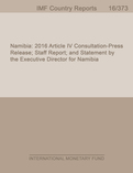 Namibia : 2016 Article IV Consultation-Press Release; Staff Report; and Statement by the Executive Director for Namibia