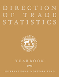 Direction of Trade Statistics Yearbook, 1990 Edition