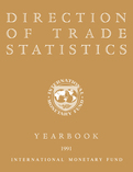 Direction of Trade Statistics Yearbook, 1991 Edition