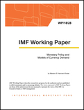 Monetary Policy and Models of Currency Demand