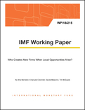 Who Creates New Firms When Local Opportunities Arise?
