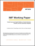 Credit Cycle and Capital Buffers in Central America, Panama, and the Dominican Republic