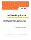 Attaining Selected Sustainable Development Goals in Guatemala: Spending, Provision, and Financing Needs