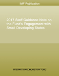 2017 Staff Guidance Note on the Fund's Engagement with Small Developing States