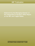 Statement by the Managing Director on the Independent Evaluation Office Report on the IMF and Fragile States