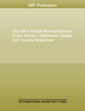 The IMF’s Annual Macroprudential Policy Survey— Objectives, Design, and Country Responses