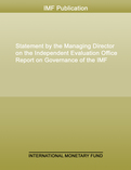 Statement by the Managing Director on the Independent Evaluation Office Report on Governance of the IMF