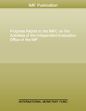 Progress Report to the IMFC on the Activities of the Independent Evaluation Office of the IMF