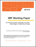 The Financial Inclusion Landscape in the Asia-Pacific Region: A Dozen Key Findings