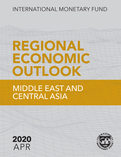 Regional Economic Outlook, April 2020, Middle East and Central Asia
