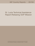 St. Lucia Technical Assistance Report—Rebasing GDP Mission